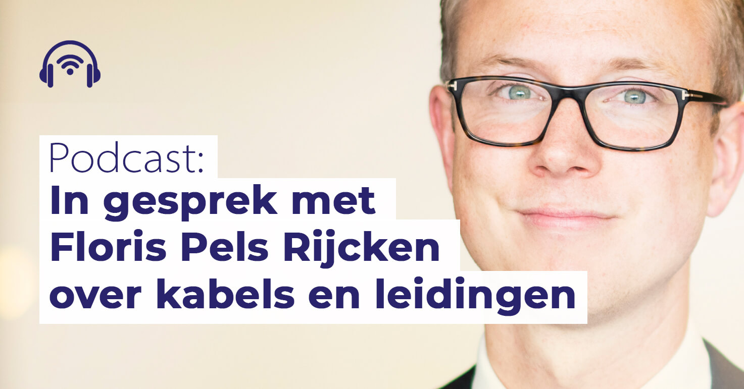 Podcast-socials-Floris-Pels-Rijcken-Poelmann-van-den-Broek-advocaten-kabels-en-leidingen.jpg